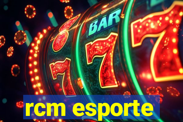 rcm esporte